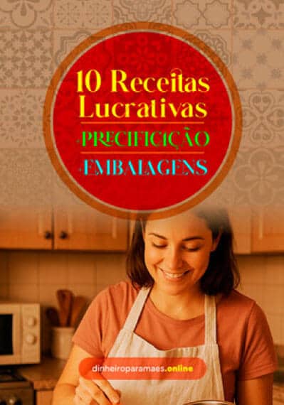 10 Receitas Lucrativas + Precificação e Embalagens
