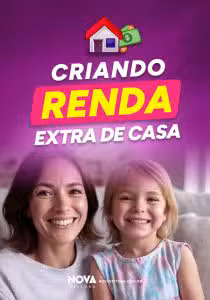Criando Renda Extra de Casa