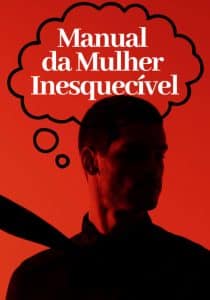 Manual Da Mulher Inesquecível