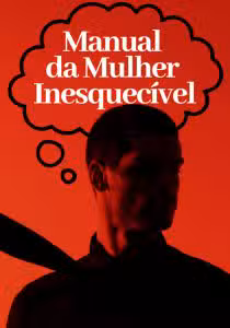 Manual Da Mulher Inesquecível