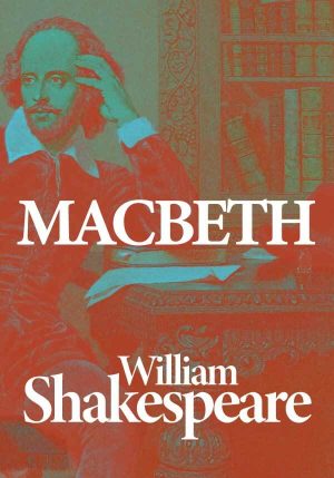 Quem Somos 28 Macbeth, de William Shakespeare