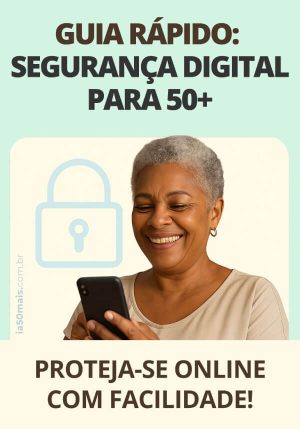 Quem Somos 13 Guia Rápido: Segurança Digital Para 50+