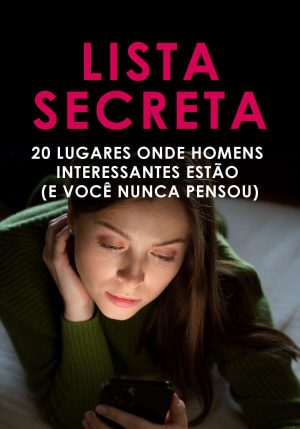 Quem Somos 26 Lista Secreta - 20 Lugares onde Homens Interessantes Estão